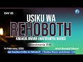 day 3 usiku wa rehoboth 14 february 2025