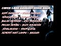 Cover lagu dangdut hits versi rock 2023 || playlist pilihan || cover rock terbaik enak didengar