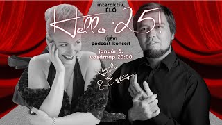 Hello '25! | ÉLŐ, akusztikus PODCAST KONCERT | Bálint Natália \u0026 Evgeny Alexeev