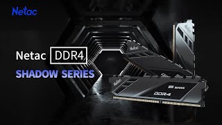 Netac SHADOW SERIES DDR4