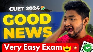 CUET 2024 BADHAAI HO BACCHO🥳🥳 CUET VERY EASY EXAM THIS YEAR 🔥🔥 Complete Strategy