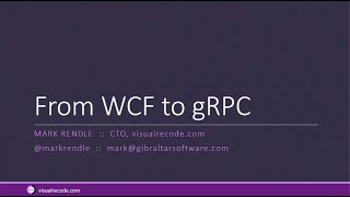 From WCF to gRPC - Mark Rendle