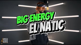 EL NATIC - BIG ENERGY | XOCIETY•SHOW•ROOM | VMXO