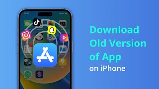 [Tips & Tricks] How to Download Old Version of Apps on iPhone in 2 Ways 2023