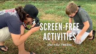 [SCREEN FREE] Activities For Your Pre-Teen