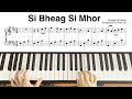 Si Bheag Si Mhor (Turlough O'Carolan) - EASY Piano w/Sheets | Irish Folk Song