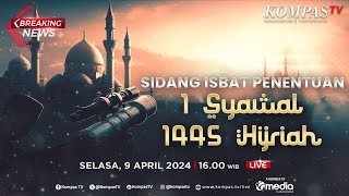 BREAKING NEWS - Hasil Sidang Isbat: Idulfitri 1445 Hijriah Jatuh pada 10 April 2024