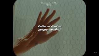 UMI - Remember Me (legendado/tradução)