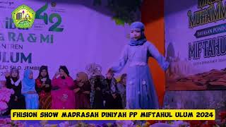 Fhision show PP Miftahul Ulum. Mulyorejo. 2024