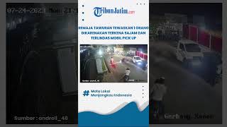 REMAJA TEWAS AKIBAT TAWURAN DIKARENAKAN SABETAN SAJAM DAN TERLINDAS PICKUP