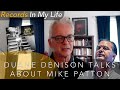 Duane Denison from Jesus Lizard talks about Mike Patton