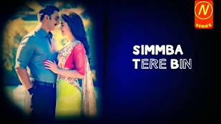 SIMMBA: Tere Bin (Lyrics) | Ranveer Singh, Sara Ali Khan |Rahat Fateh Ali Khan, Asees Kaur#terebin.