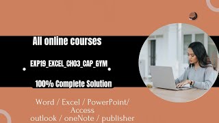 Exp19_Excel_Ch03_Cap_Gym | Exp19 Excel Ch03 Cap Gym |