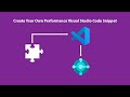 Create you own Visual Studio Code Snippet