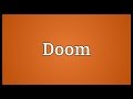 Doom Meaning