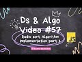 Radix sort  algorithm implementation part 1   in data structures and algorithms javascript video #57