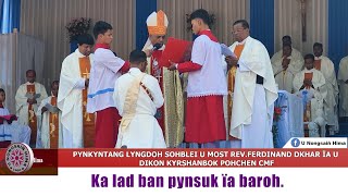 PYNKYNTANG LYNGDOH SOHBLEI U MOST REV.FERDINAND DKHAR ÏA U DIKON KYRSHANBOK POHCHEN CMF