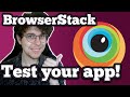 How To Use BrowserStack For App Testing