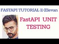 FastAPI: The Ultimate Guide to Unit Testing with FastAPI