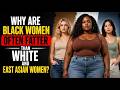 Why Are Black Women Often Fatter Than East Asians and White Women?