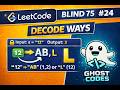 This DP Problem Confuses Everyone 😳 | Decode Ways (Step-by-Step) | Blind 75 Problem #24