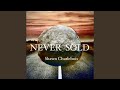 Never Sold