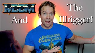 A Deep Dive Into the Illrigger with MCDM