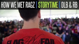 HOW WE MET RAGZ | STORYTIME | DANA LINN BAILEY