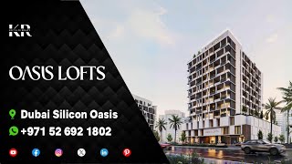 Smart, Stylish, and Luxurious Living | Oasis Lofts at Dubai Silicon Oasis