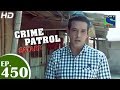 Crime Patrol - क्राइम पेट्रोल सतर्क - An Escaped Convict - Episode 450 - 26th December 2014