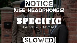 Specific [SLOWED] | Tarsem Jassar | Wazir Patar | DEFCON.1 | Latest Punjabi Songs 2022 | Xidhu