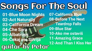 Songs For The Soul - guitar Petar Razović