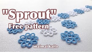 「スプラウト」タティングレース  フリーパターン Tatting lace Free pattern \