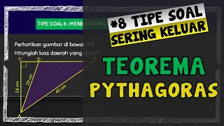 Latihan Soal Teorema Pythagoras dan Pembahasan | Matematika Kelas 8