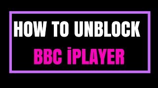 How to Watch BBC iPlayer Abroad?