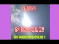 Sun miracle in Medjugorje in Easter Sunday