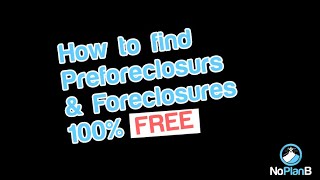 How to find Preforeclosures & Foreclosures for FREE