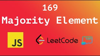 Leetcode 169 - Majority Element | Javascript - Top Interview 150