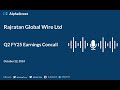 rajratan global wire ltd q2 fy2024 25 earnings conference call