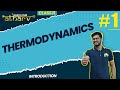 Thermodynamics  Class 11 Chemistry NCERT Chapter 11  #1  | Introduction | Atharv Batch