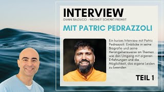 Interview Patric Pedrazzoli Teil 1