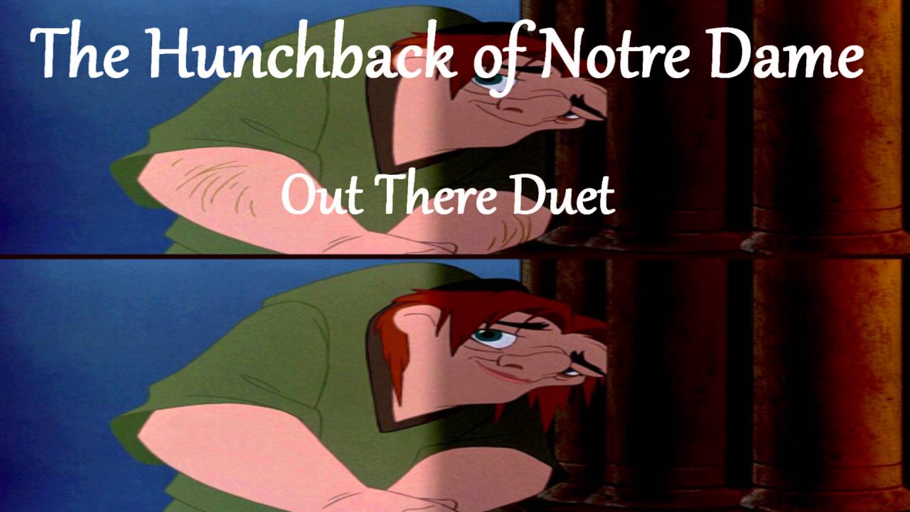 The Hunchback Of Notre Dame Out There Duet - YouTube