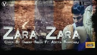 Zara Zara Behekta Hai [Cover] | RHTDM | Omkar ft.Aditya Bhardwaj |Full Bollywood Music Video
