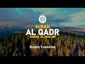 Surah Al Qadr - Ahmad Al-Shalabi [ 097 ] I Beautiful Quran Recitation