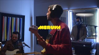 Meruva Sessions (live)