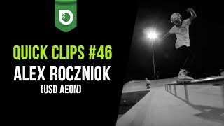 Hedonskate Quick Clips #46: Alex Roczniok (USD Aeon)