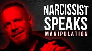 Narcissist Speaks About His 4 Favorite Manipulation Tactics