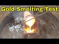 Gold Smelting Test! Determining the Best Gold Recovery Flux