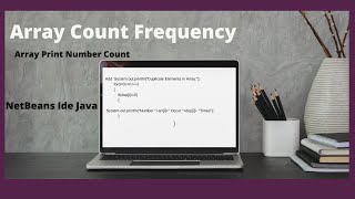 Array Count Frequency Kaise Create Kare Java NetBeans se || how To Use Array Loop Condition Coding