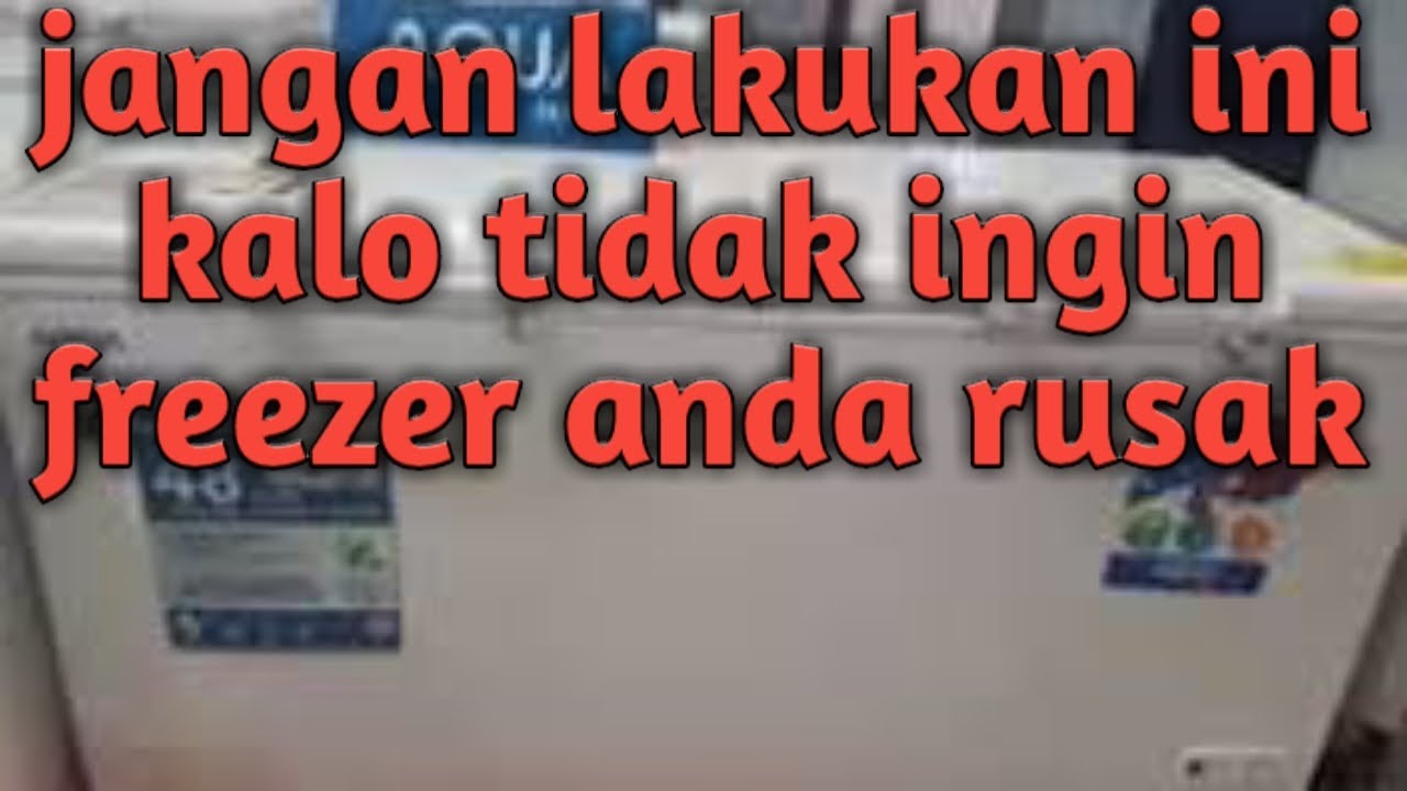 Cara Merawat Freezer Supaya Berumur Panjang - YouTube